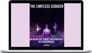 Liam McRae – Limitless Seducer