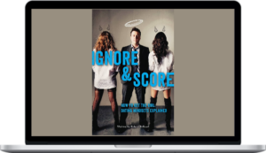 Robert Belland – Ignore & Score How to Get the Girl – Dating Mindsets Explained