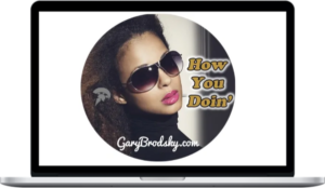 Gary Brodsky – How You Doin