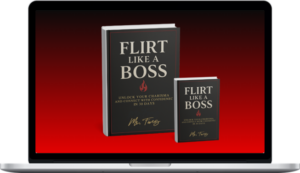 Mr. Fong – Flirt Like a Boss: Unlock Your Charisma In 30 Days