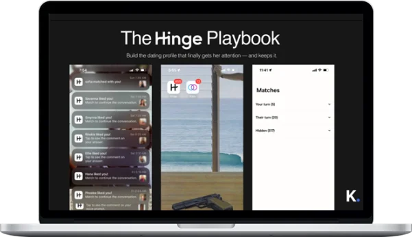K – The Hinge Playbook: How to Build a High-Converting Dating Profile