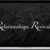 Relationships Revival 2.0