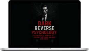 Girls Approach – Dark Reverse Psychology